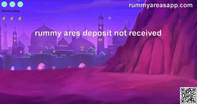 Rummy Ares Deposit Not Received Problem and Review 2025